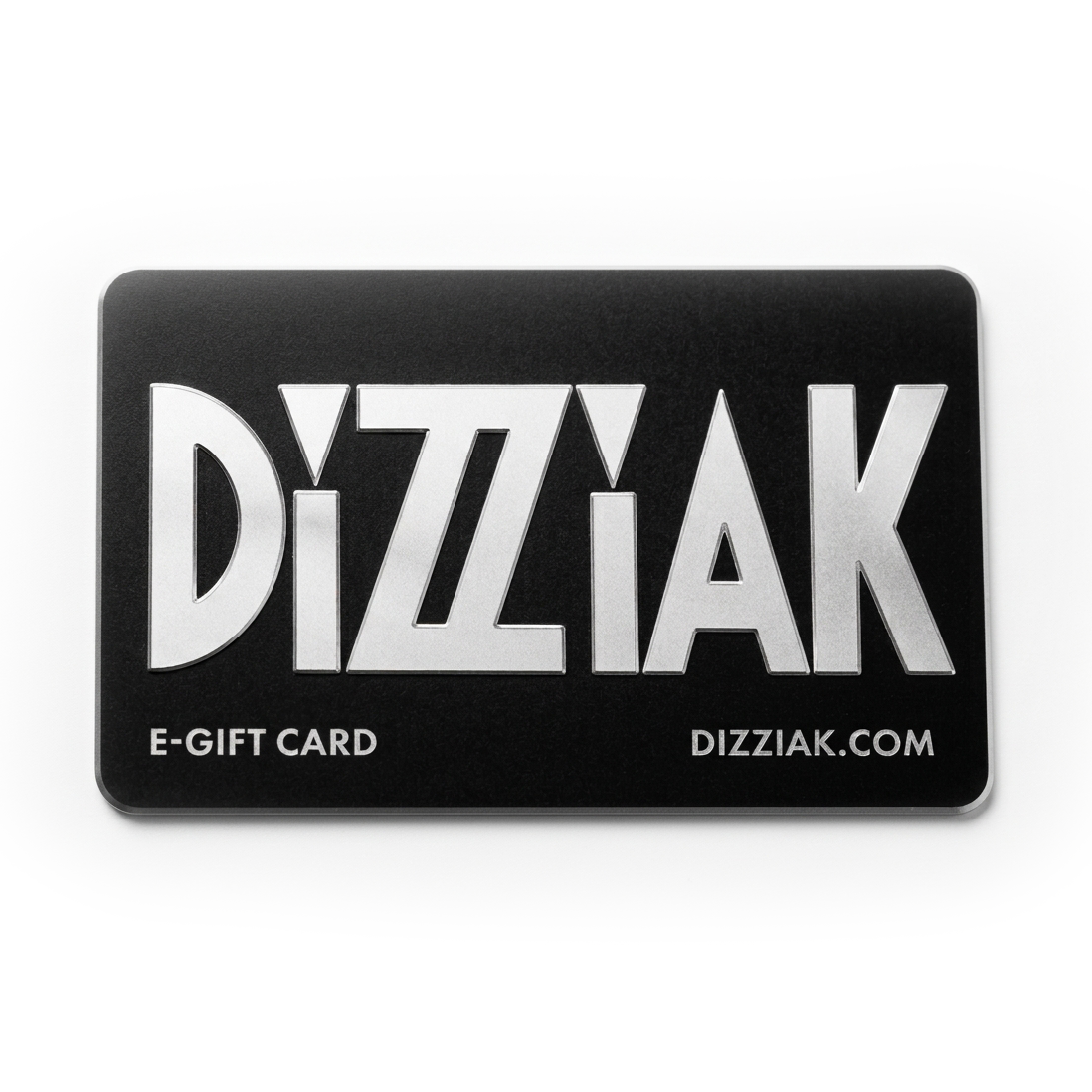 DIZZIAK GIFT CARD